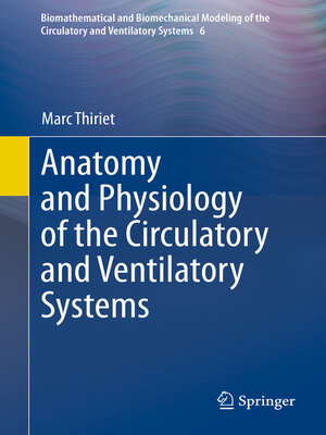 cover image of Anatomy and Physiology of the Circulatory and Ventilatory Systems
